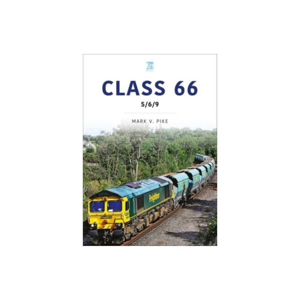 Class 66: 5/6/9 (häftad, english) Key Publishing Ltd