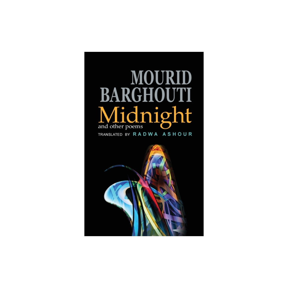 Midnight and Other Poems (häftad, english) Arc Publications
