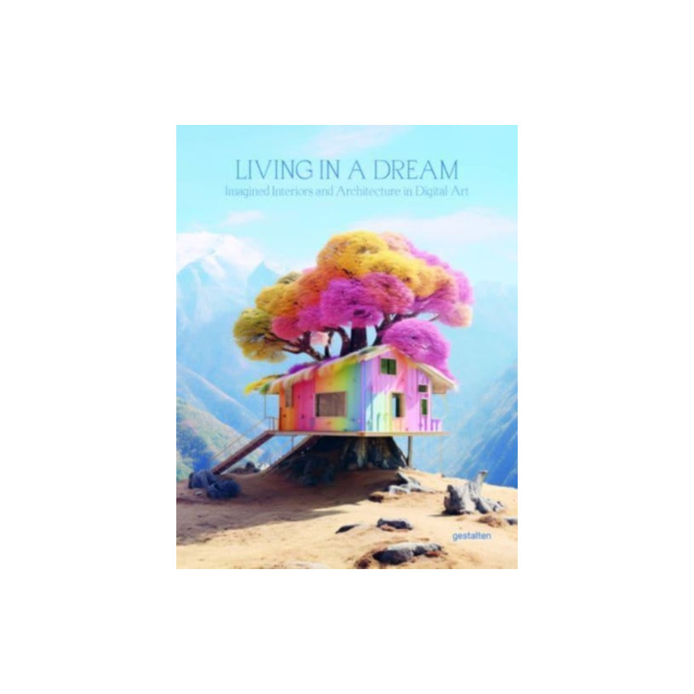 Living in a Dream (inbunden, english) Die Gestalten Verlag
