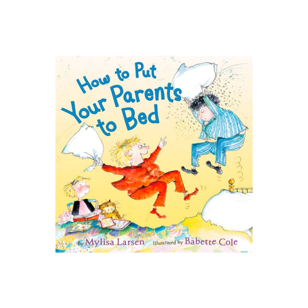 How to Put Your Parents to Bed (inbunden, english) Harpercollins publishers inc