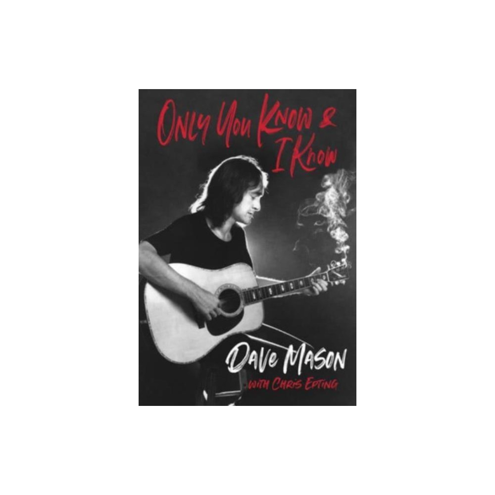 Only you know & I know (inbunden, english) OMNIBUS PRESS