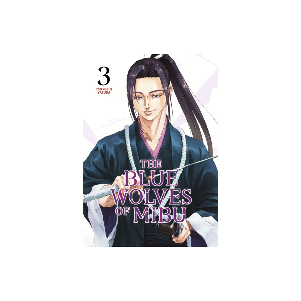 The Blue Wolves of Mibu 3 (häftad, english) Kodansha America, Inc