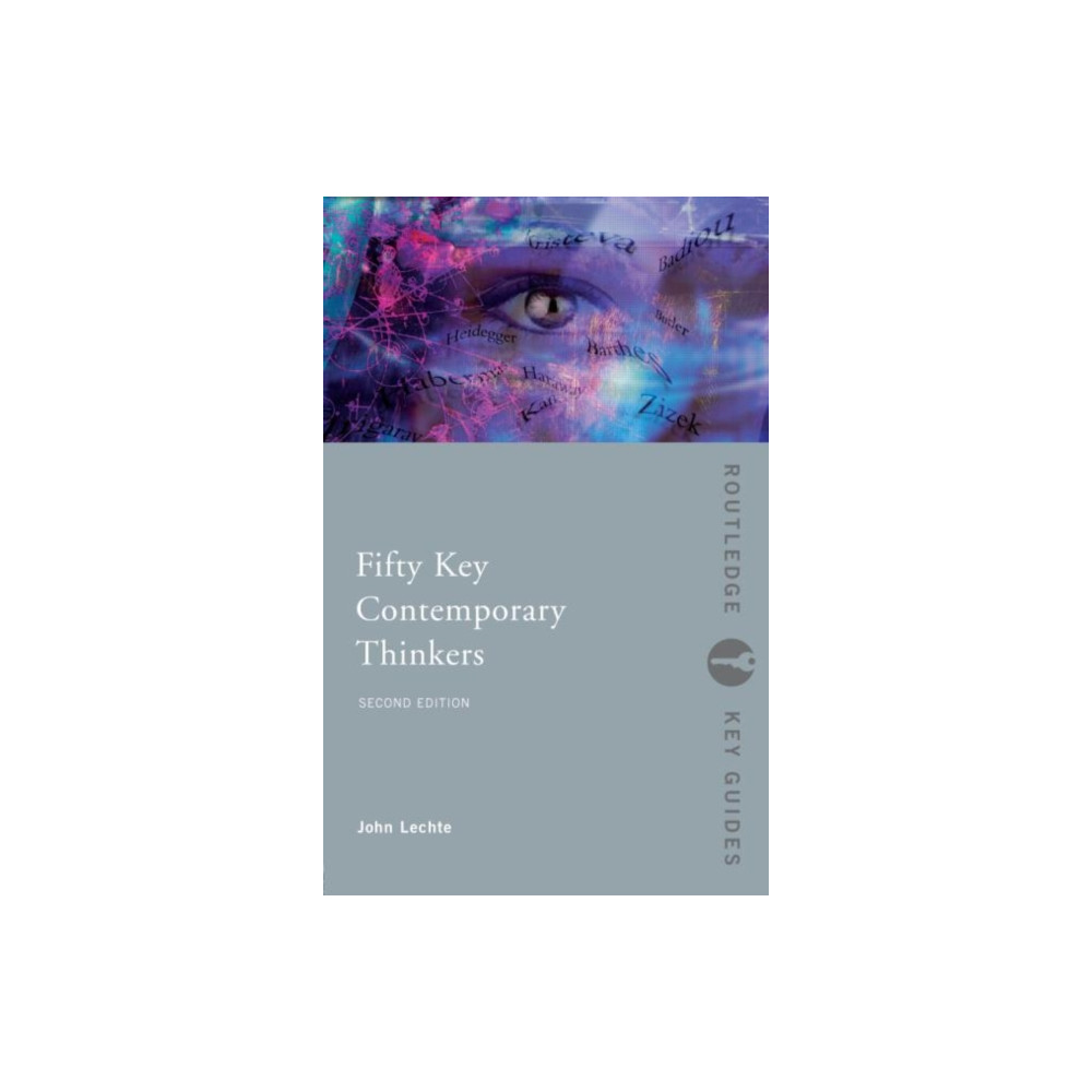 Fifty Key Contemporary Thinkers (häftad, english) Taylor & francis ltd