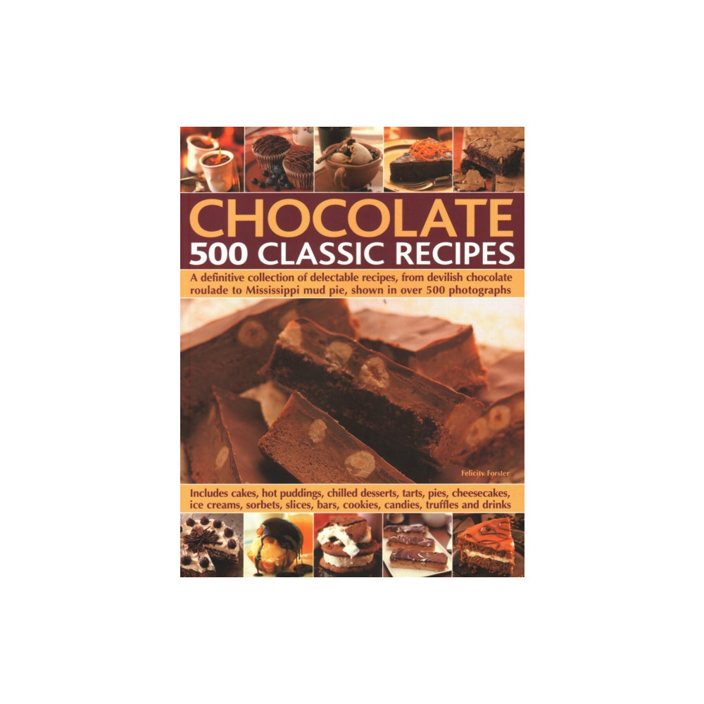 Chocolate: 500 Classic Recipes (häftad, english) Anness publishing