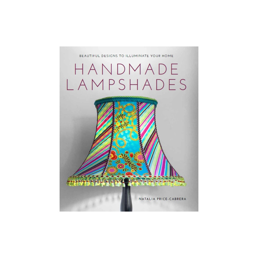 Handmade Lampshades (häftad, english) GMC Publications