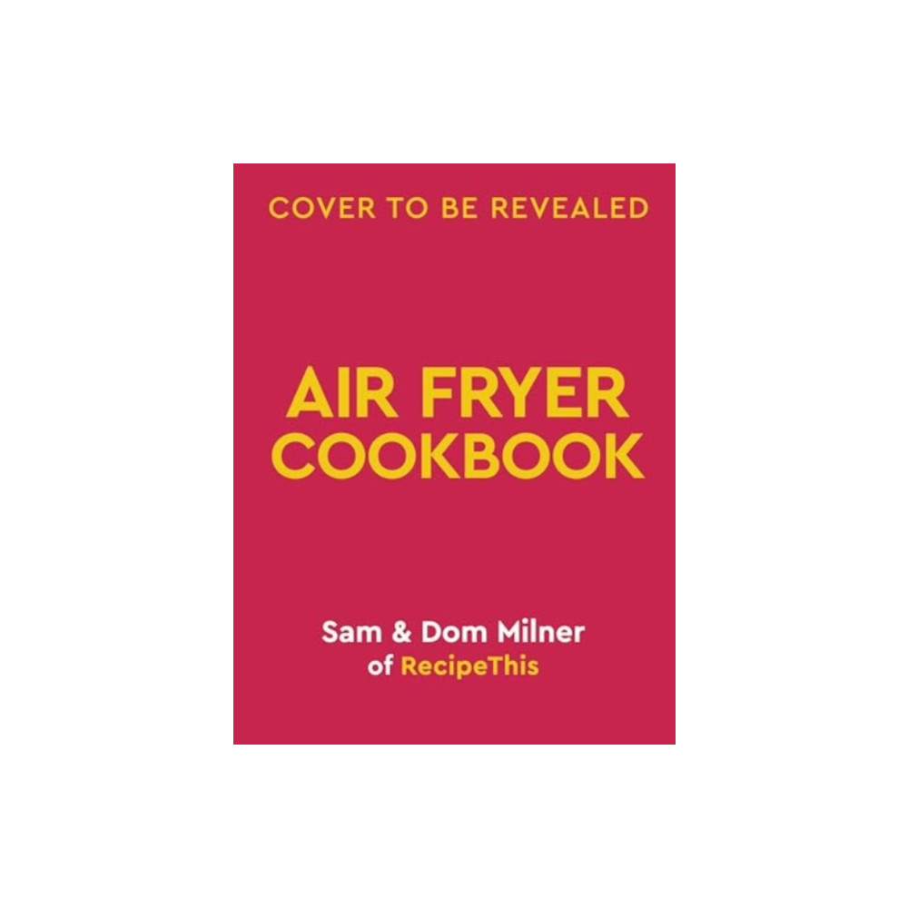 Air Fryer Easy Everyday (inbunden, english) Quarto Publishing Plc