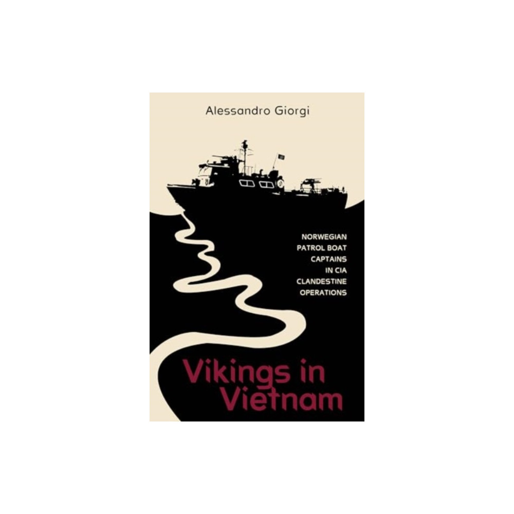 Vikings in Vietnam (inbunden, english) Schiffer Publishing Ltd