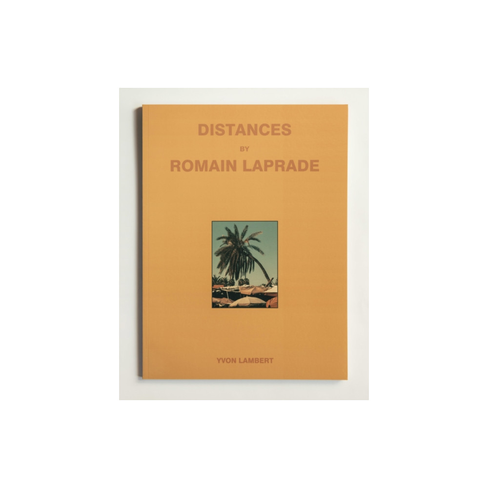 Distances (häftad, english) Yvon Lambert