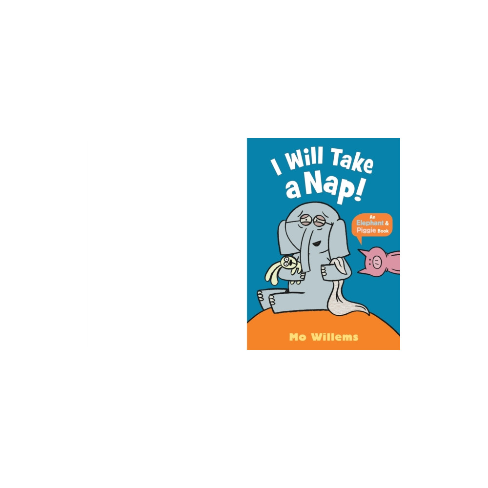 I Will Take a Nap! (häftad, english) Walker Books Ltd