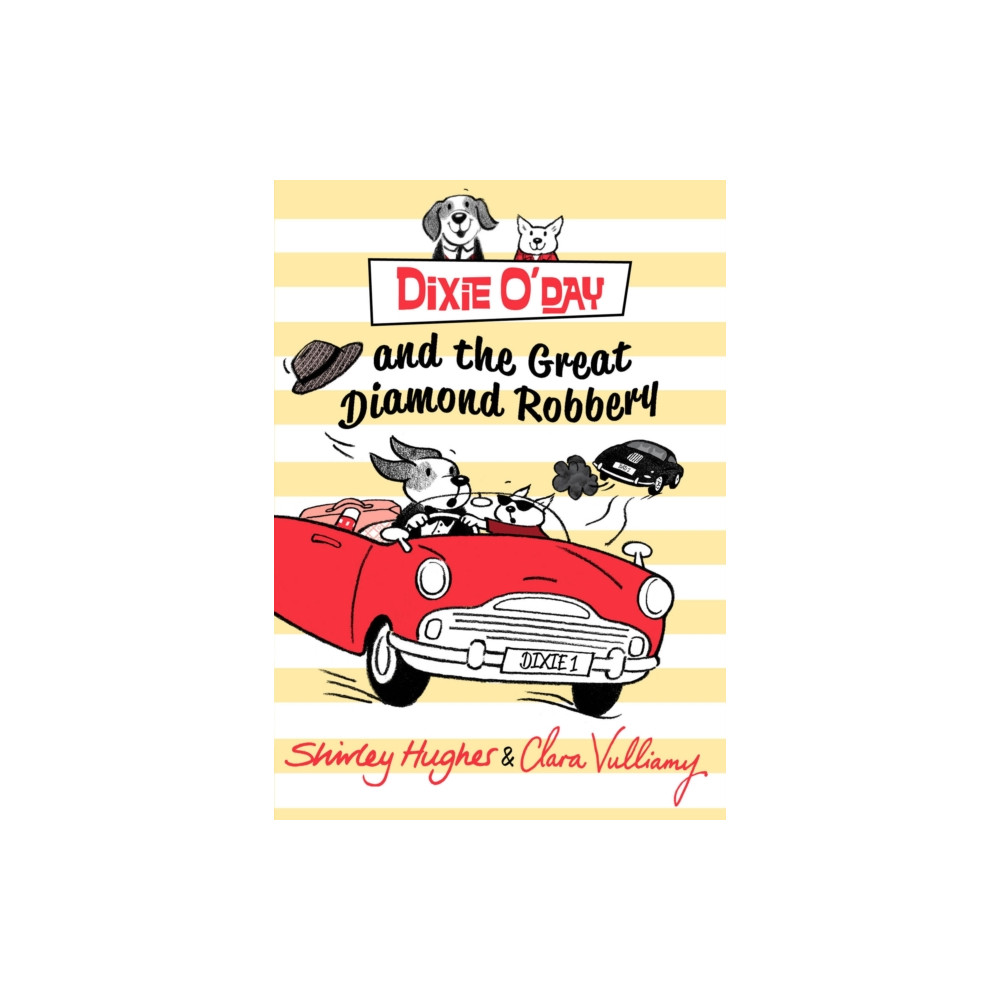 Dixie O'Day and the Great Diamond Robbery (häftad, english) Penguin Random House Children's UK