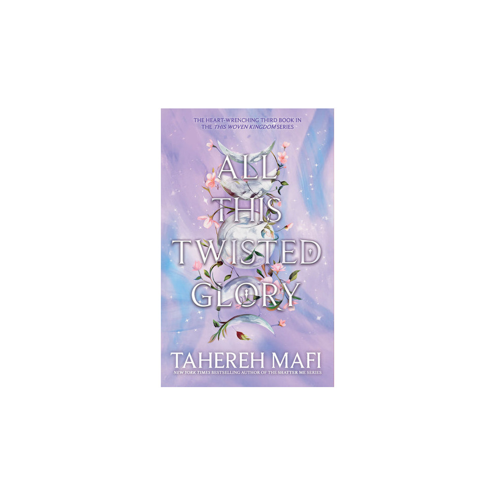 All This Twisted Glory (häftad, english) Tahereh Mafi