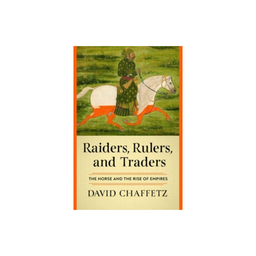 Raiders, Rulers, and Traders (inbunden, english) WW Norton & Co
