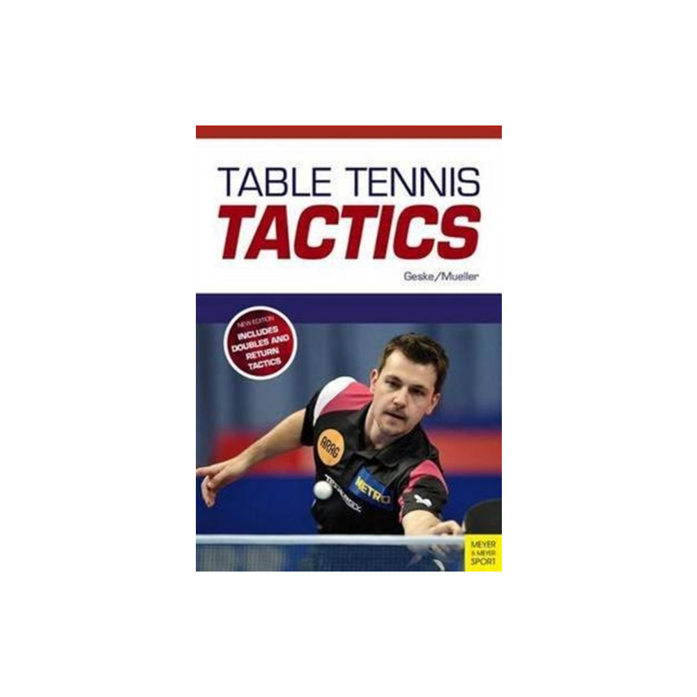 Table Tennis Tactics (häftad, english) Meyer & Meyer Sport (UK) Ltd