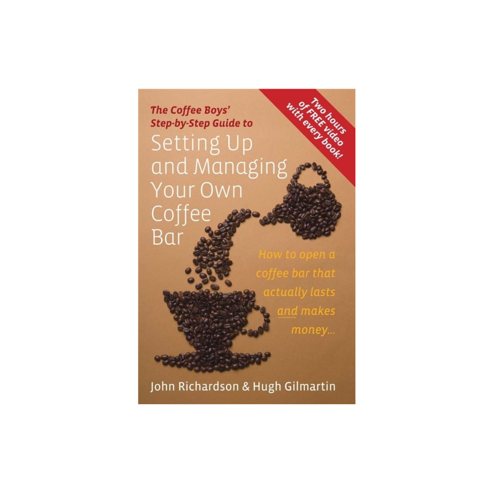 Setting Up & Managing Your Own Coffee Bar (häftad, english) Little, Brown Book Group