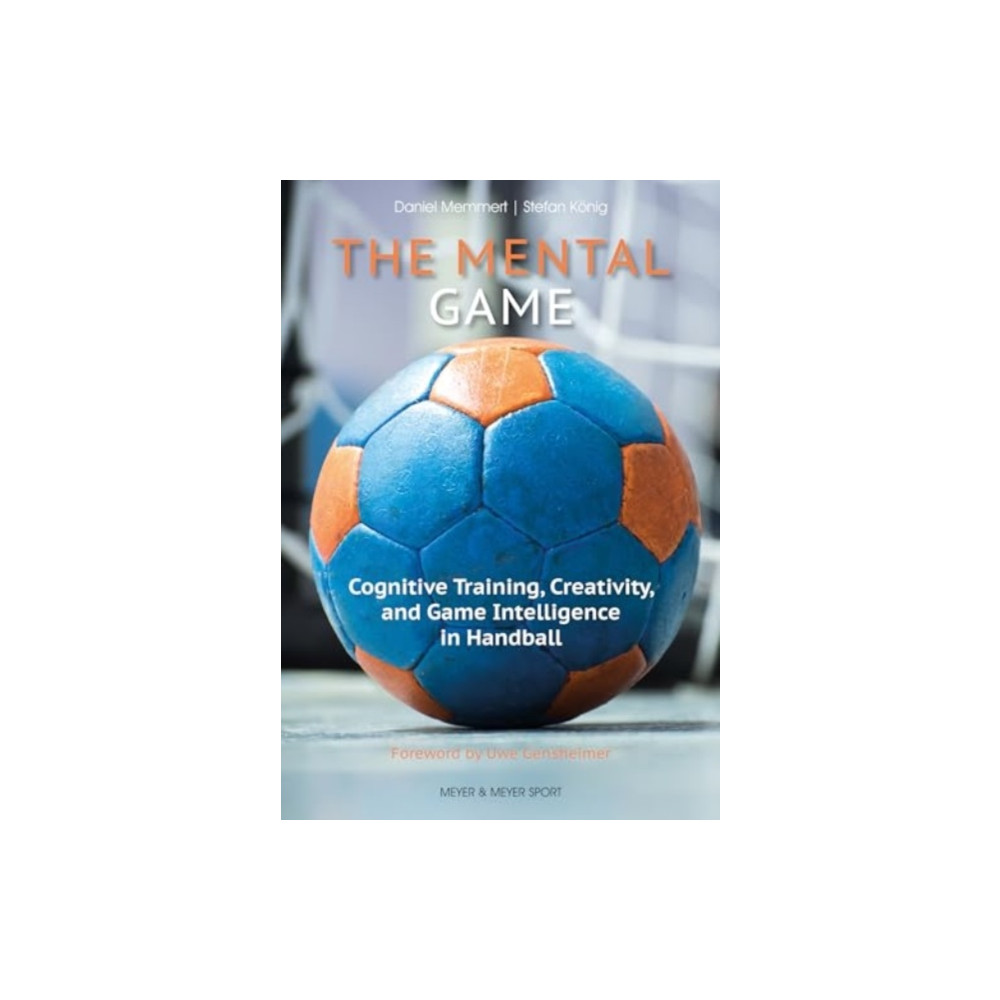 The Mental Game (häftad, english) Meyer & Meyer Sport (UK) Ltd