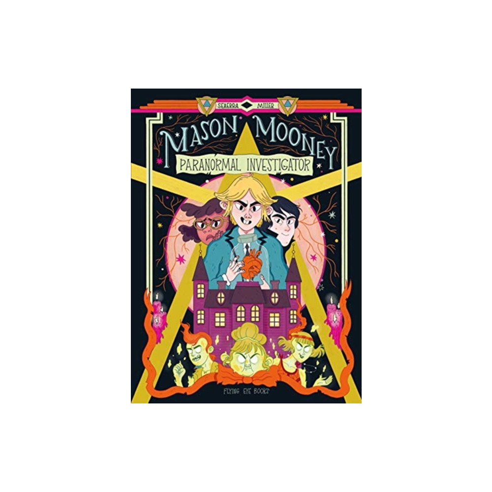 Mason Mooney: Paranormal Investigator (inbunden, english) Flying Eye Books