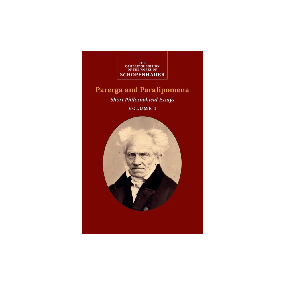 Schopenhauer: Parerga and Paralipomena: Volume 1 (häftad, english) Cambridge University Press