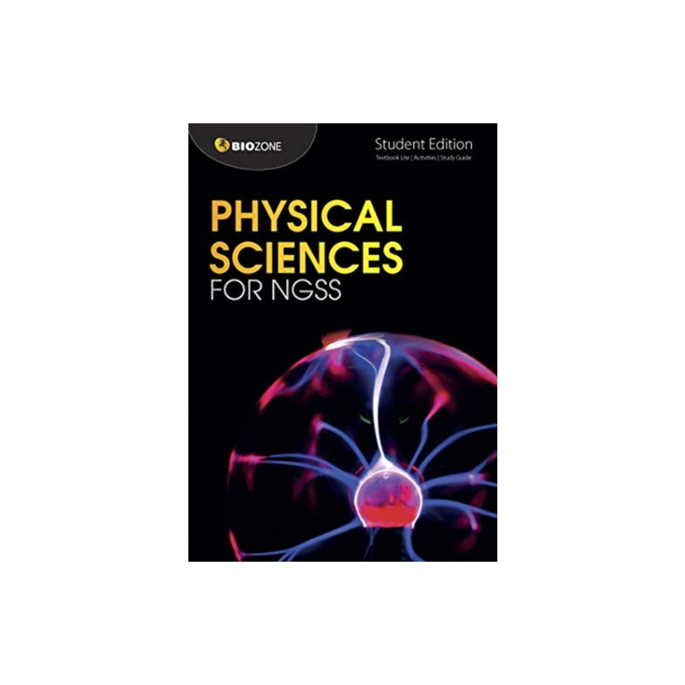 Physical Sciences for NGSS (häftad, english) Biozone International Ltd