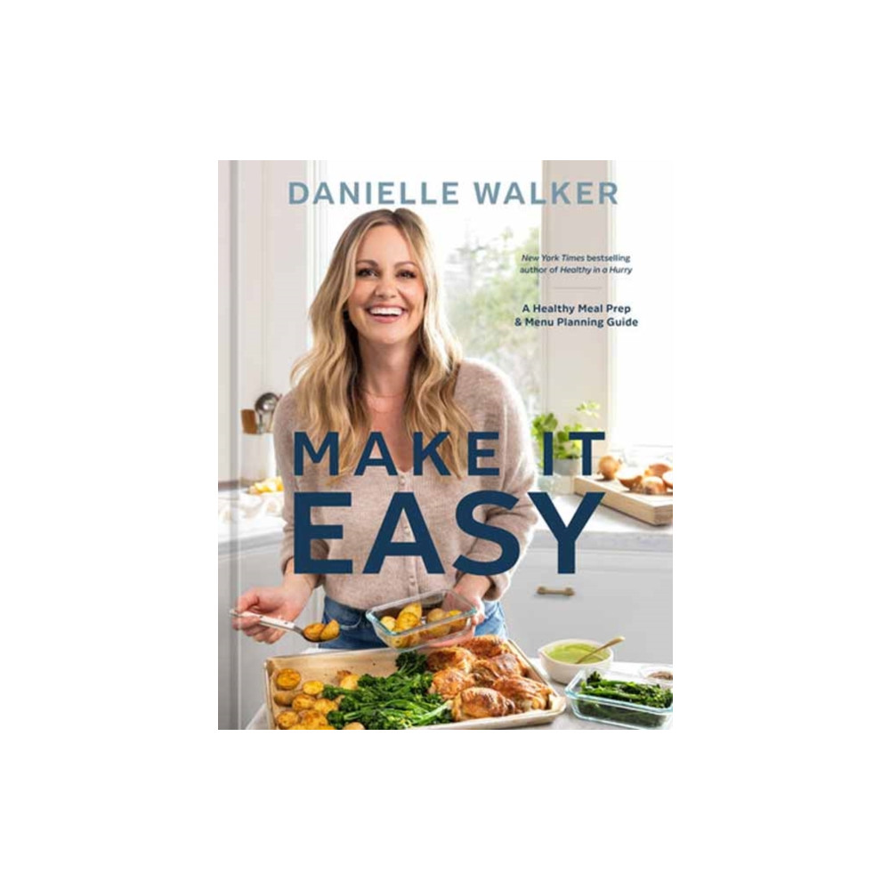 Make It Easy (inbunden, english) Potter/Ten Speed/Harmony/Rodale
