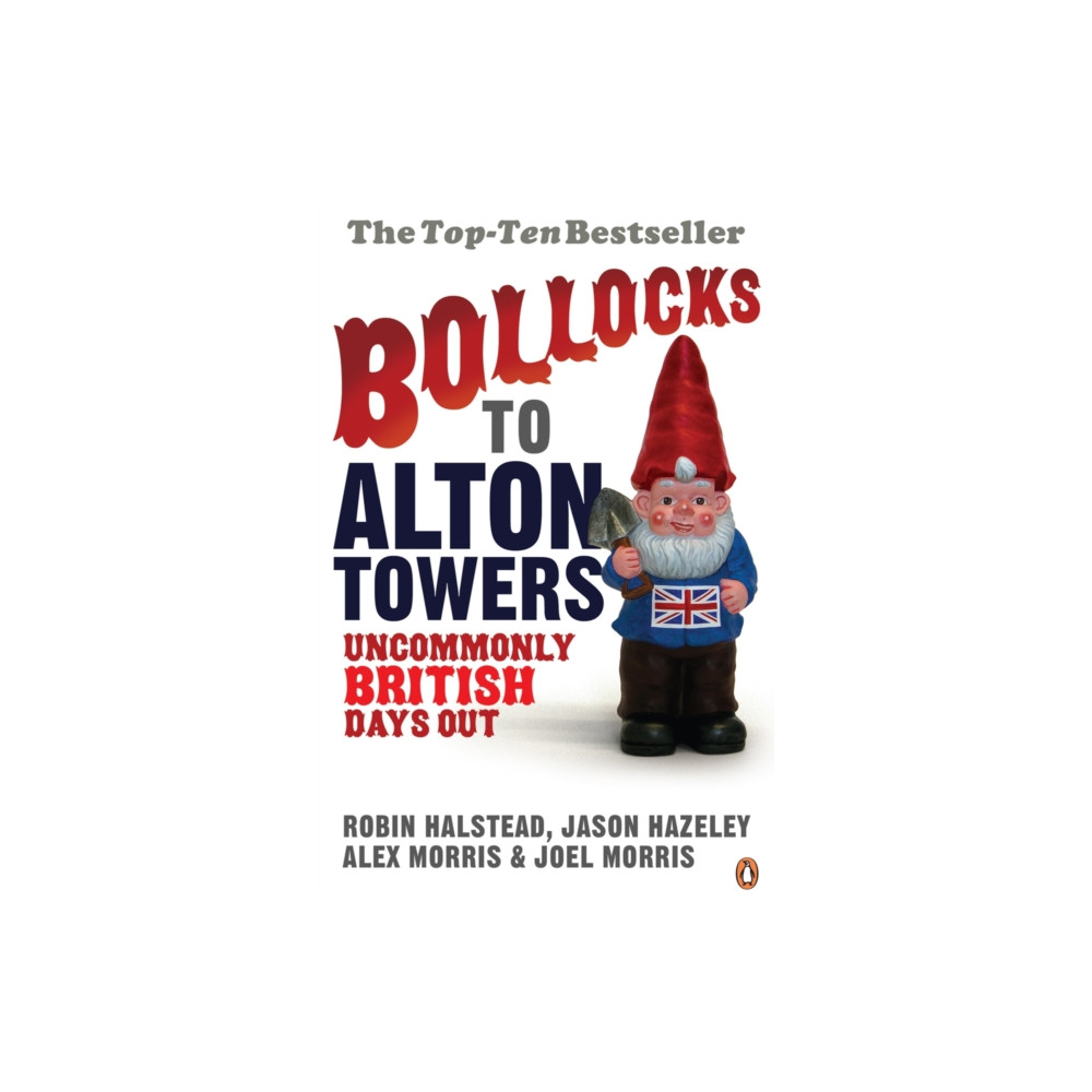 Bollocks to Alton Towers (häftad, english) Penguin books ltd