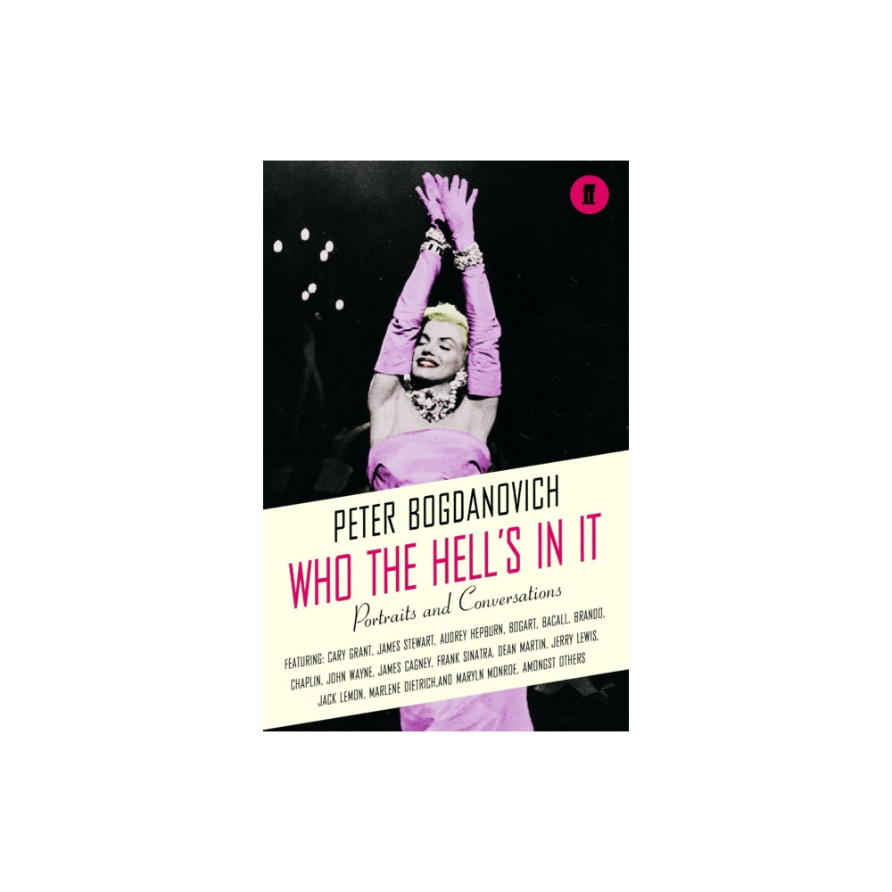 Who the Hell's In It? (häftad, english) Faber & Faber