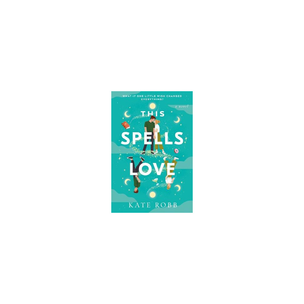 This Spells Love (häftad, english) Kate Robb