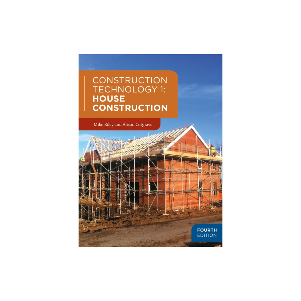 Construction Technology 1: House Construction (häftad, english) Bloomsbury Publishing PLC