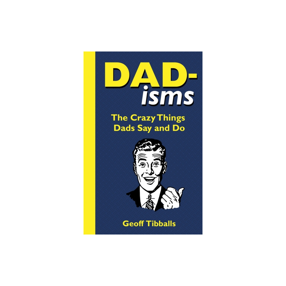 Dad-isms (häftad, english) Michael O'Mara Books Ltd