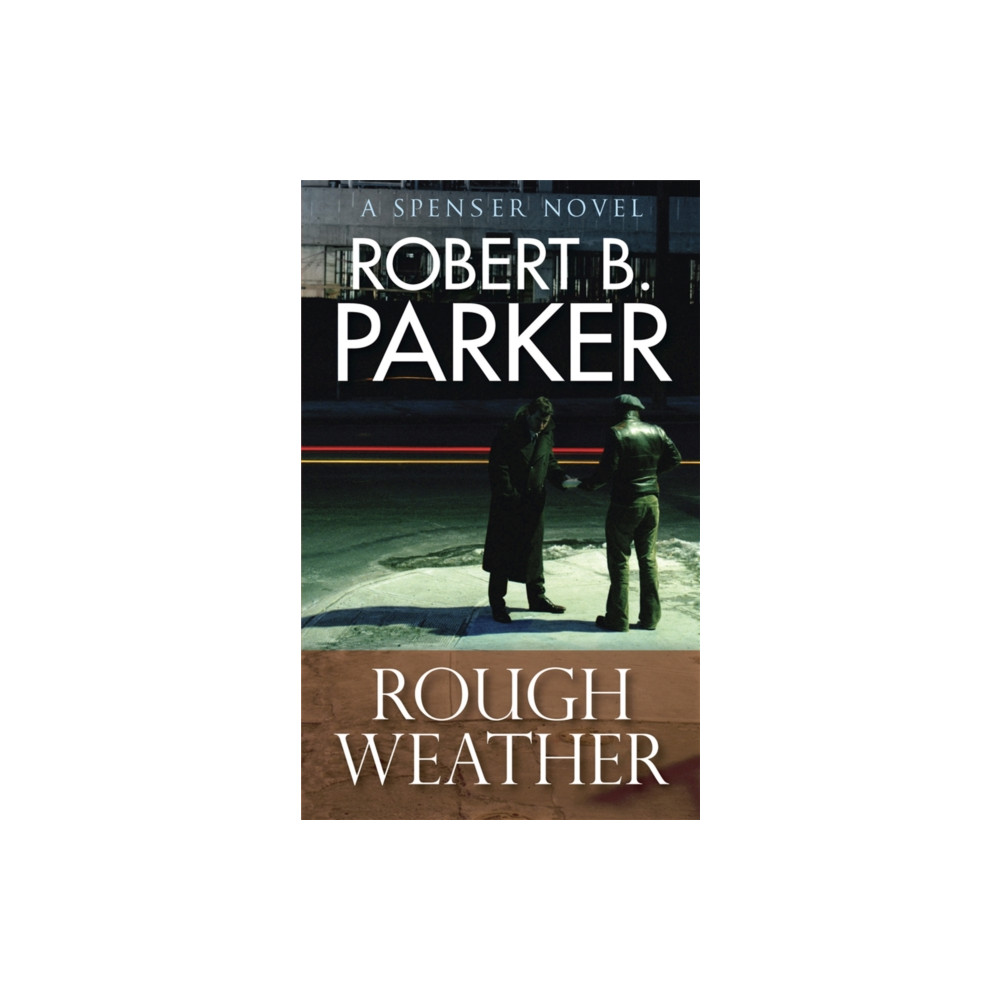 Rough Weather (A Spenser Mystery) (häftad, english) Quercus Publishing