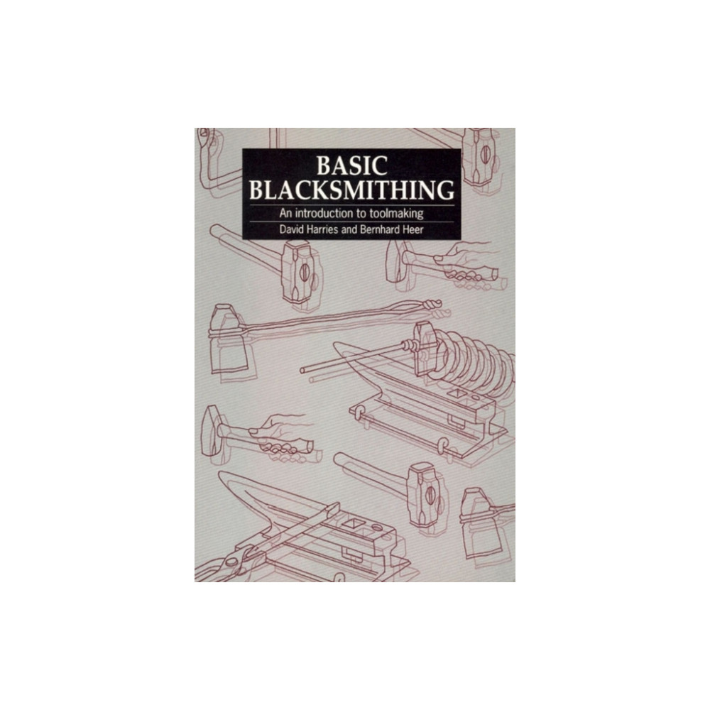 Basic Blacksmithing (häftad, english) Practical Action Publishing