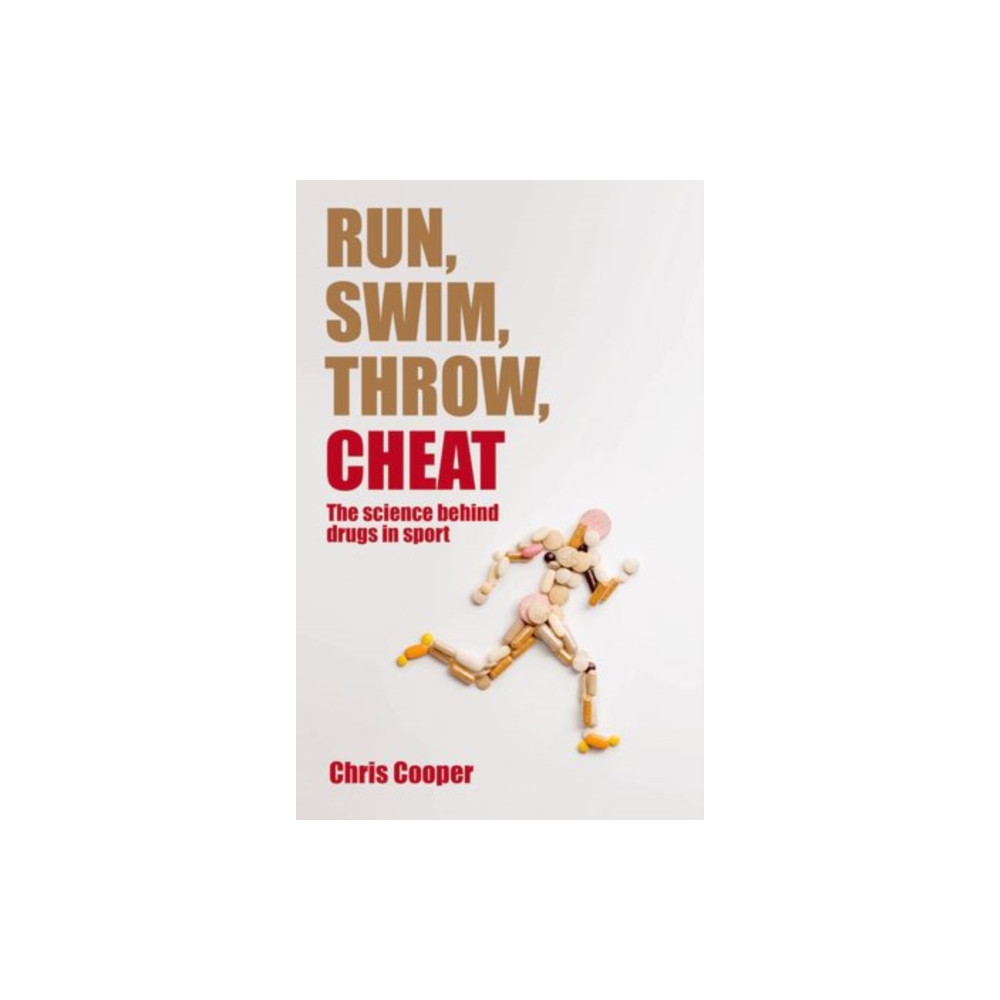 Run, Swim, Throw, Cheat (häftad, english) Oxford University Press