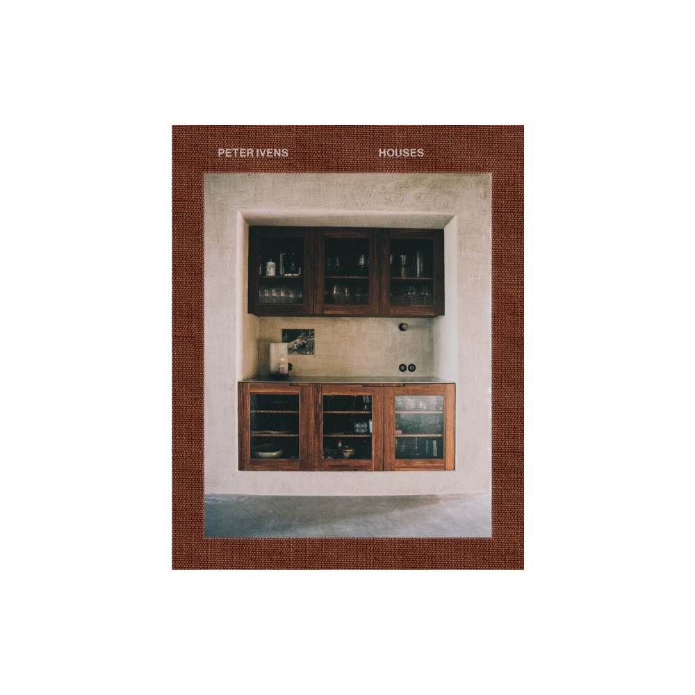 Peter Ivens - Houses (inbunden, english) Luster Publishing