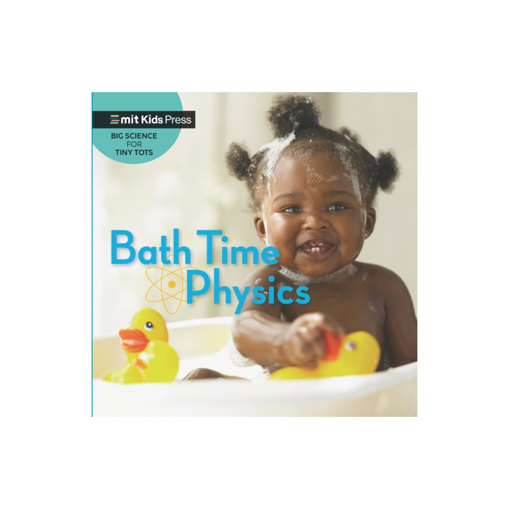 Bath Time Physics (bok, board book, english) Walker Books Ltd