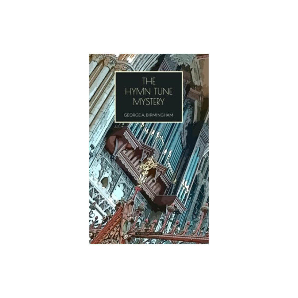 The Hymn Tune Mystery (häftad, english) The Oleander Press