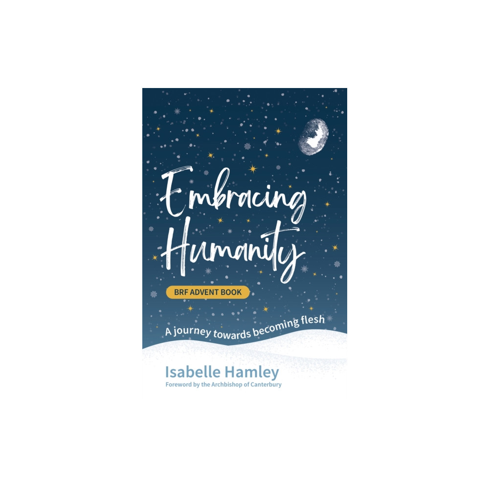BRF Advent Book: Embracing Humanity (häftad, english) Brf (the bible reading fellowship)