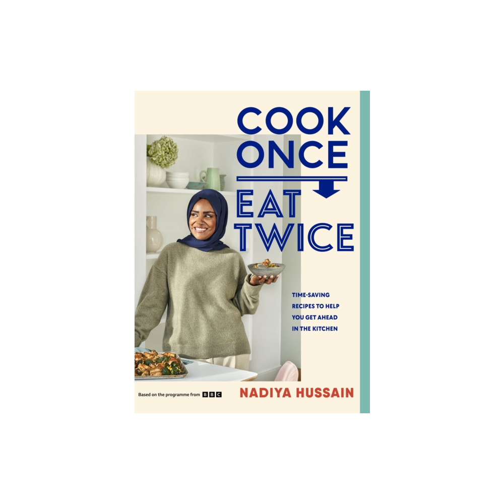 Cook Once, Eat Twice (inbunden, english) Penguin books ltd
