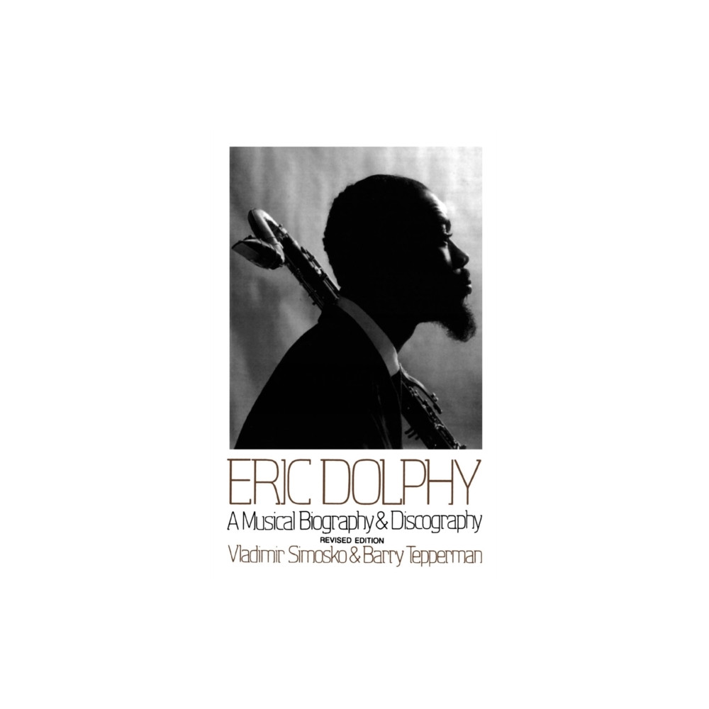 Eric Dolphy (häftad, english) Hachette Books