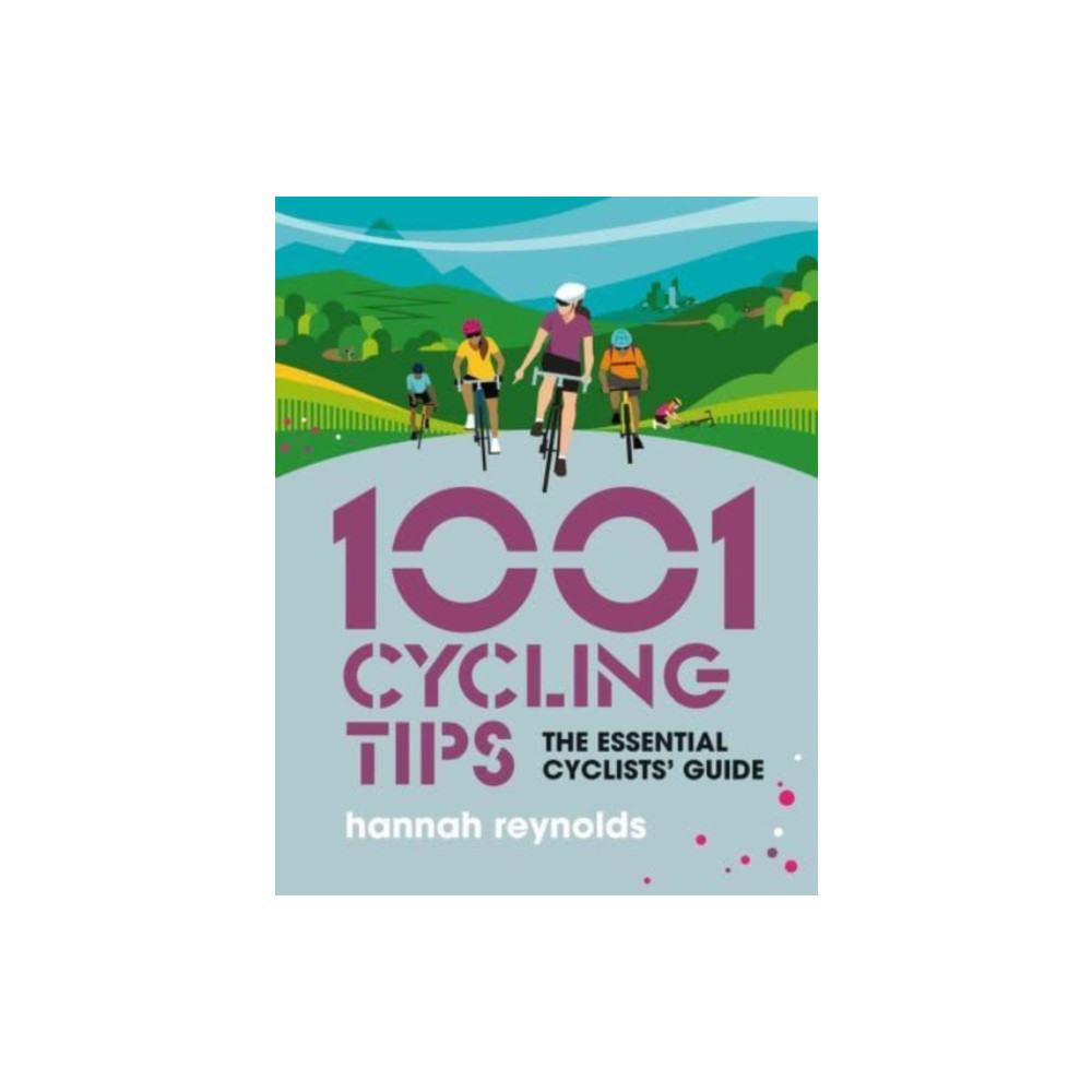 1001 Cycling Tips (häftad, english) Vertebrate Publishing Ltd