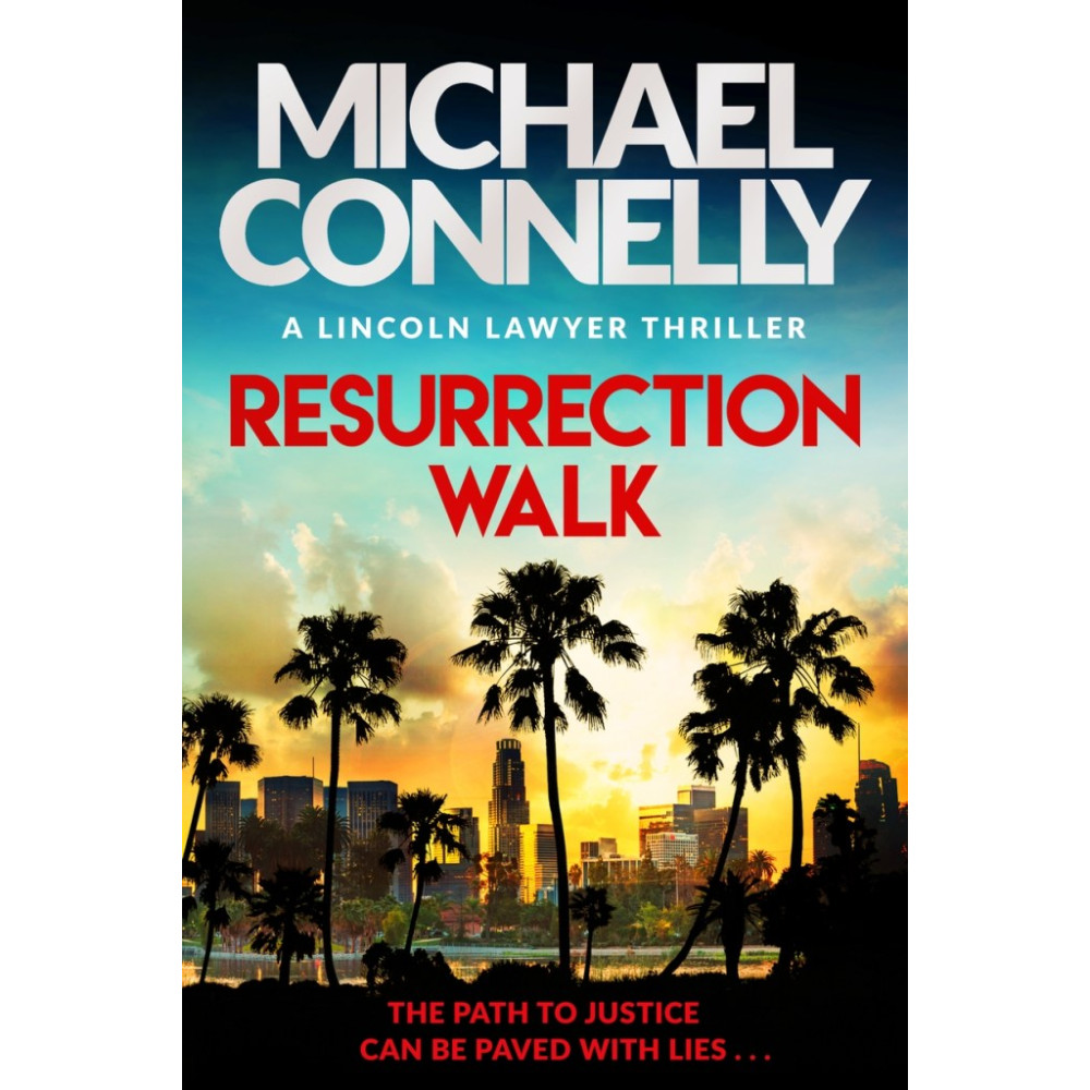 Michael Connelly Resurrection Walk (pocket, eng)