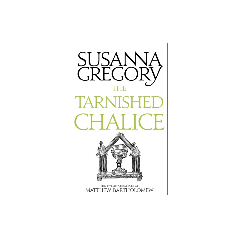 The Tarnished Chalice (häftad, english) Little, Brown Book Group