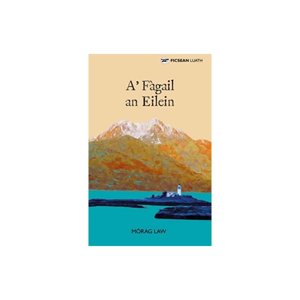 A' Fagail an Eilein (häftad, gla) Luath Press Ltd