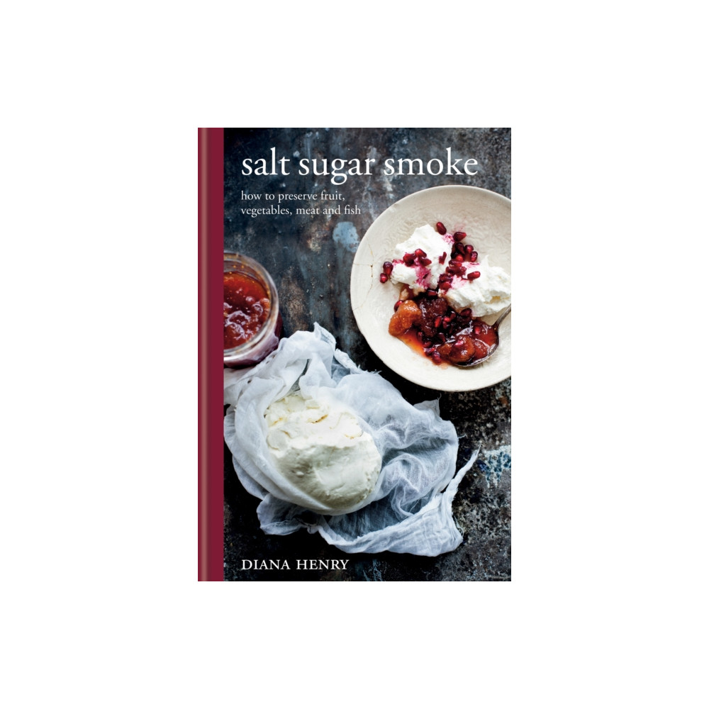 Salt Sugar Smoke (inbunden, english) Octopus publishing group