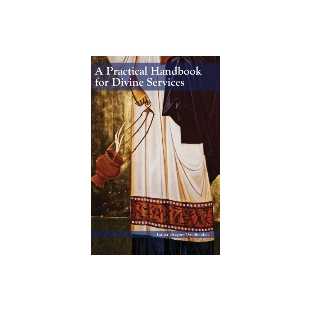 A Practical Handbook for Divine Services (häftad, english) Holy Trinity Publications