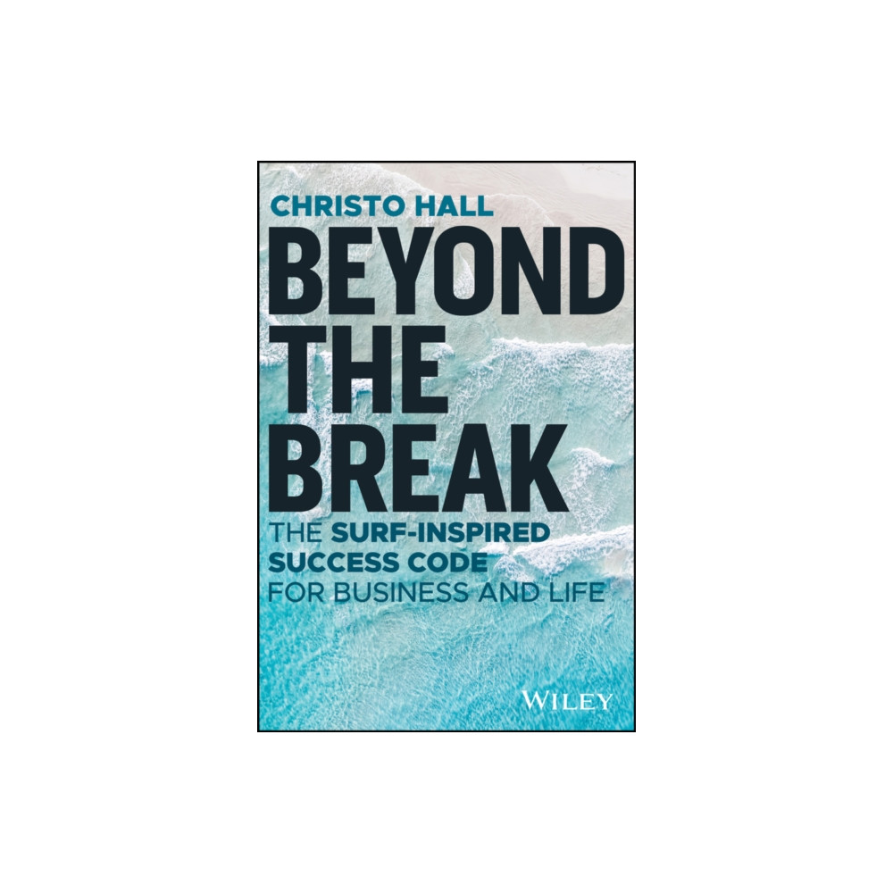 Beyond the Break (häftad, english) John Wiley & Sons Australia Ltd
