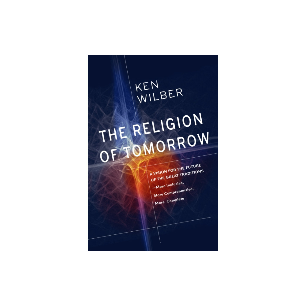 The Religion of Tomorrow (häftad, english) Shambhala Publications Inc