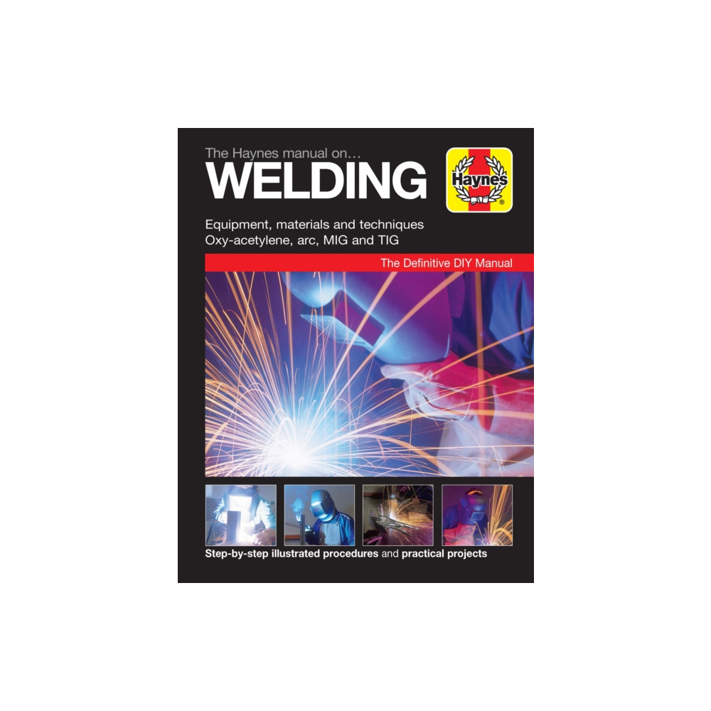 The Haynes Manual on Welding (häftad, english) Haynes Publishing Group
