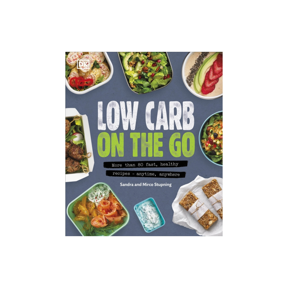 Low Carb On The Go (inbunden, english) Dorling Kindersley Ltd