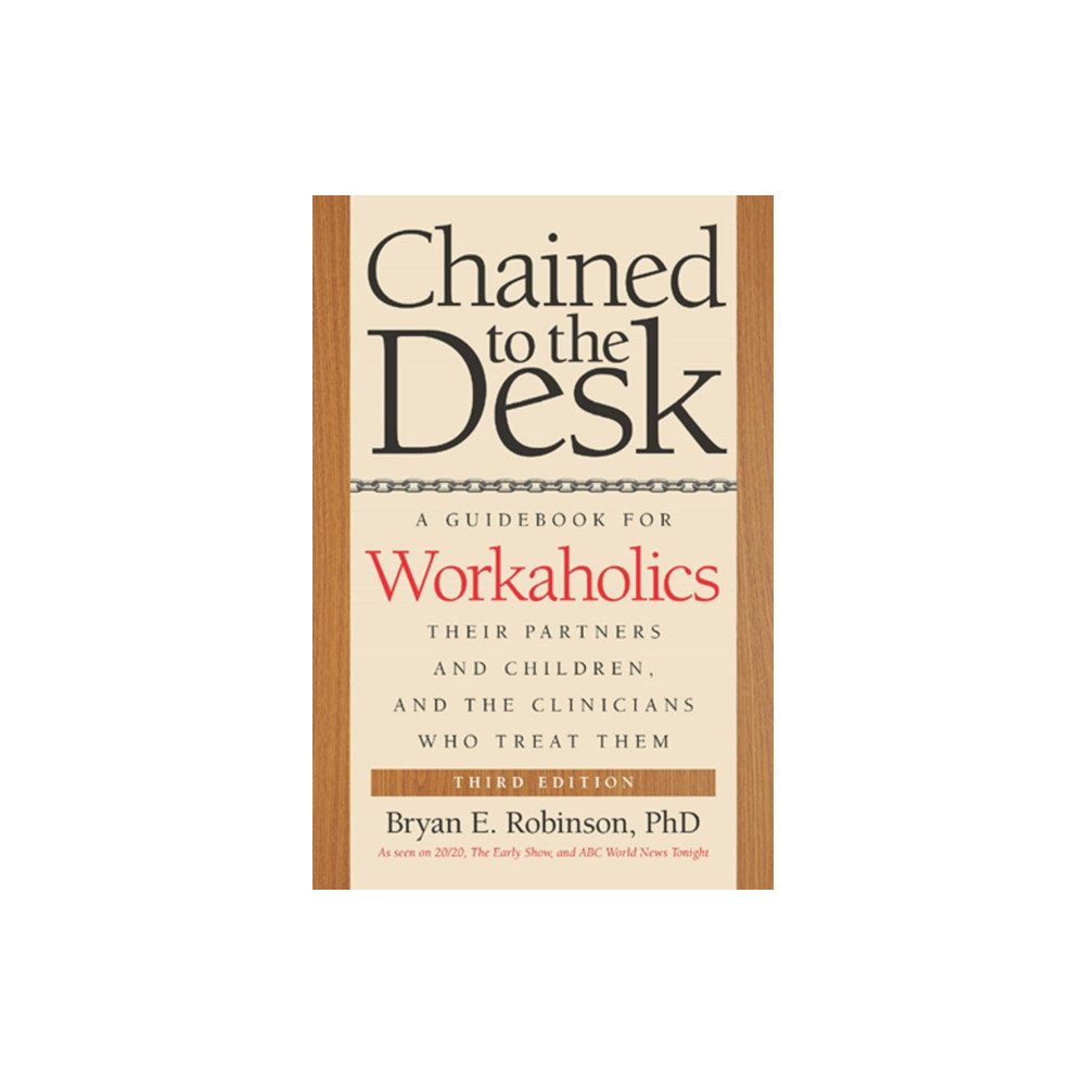Chained to the Desk (Third Edition) (häftad, english) New York University Press