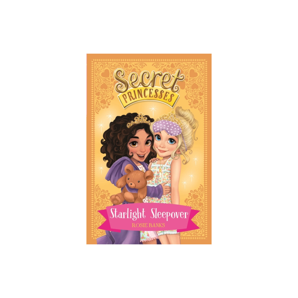 Secret Princesses: Starlight Sleepover (häftad, english) Hachette Children's Group