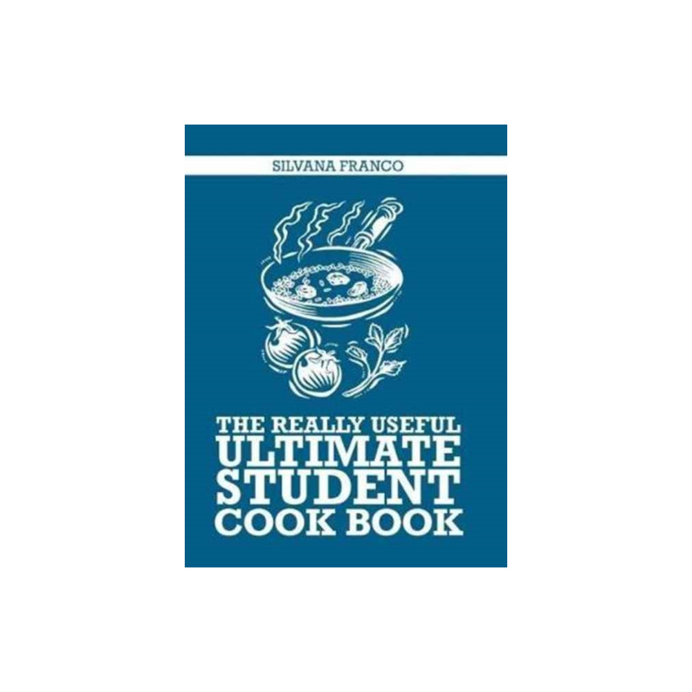 The Really Useful Ultimate Student Cook Book (häftad, english) Murdoch Books